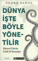 Dünya işte böyle yönetilir